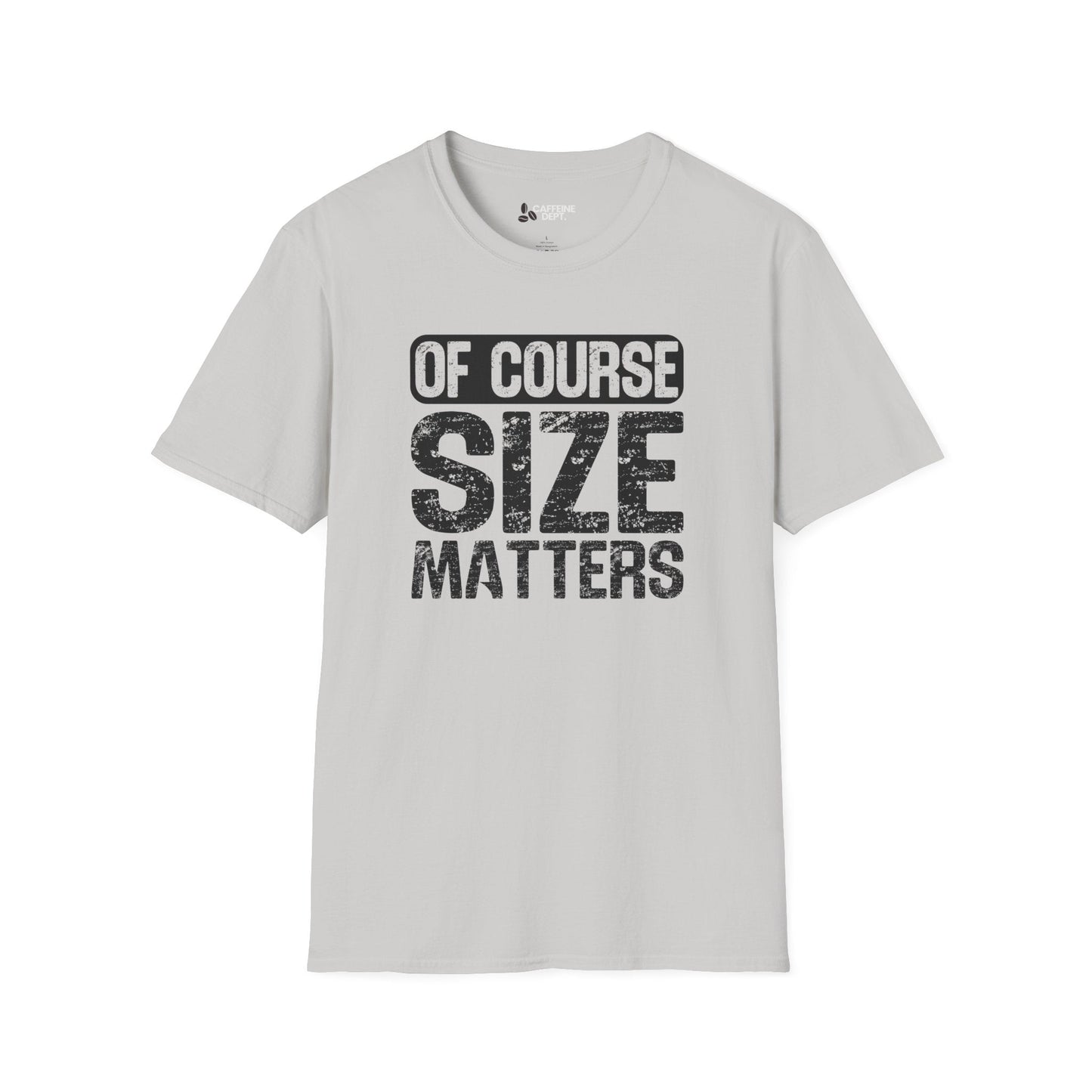 Size Matters T-Shirt