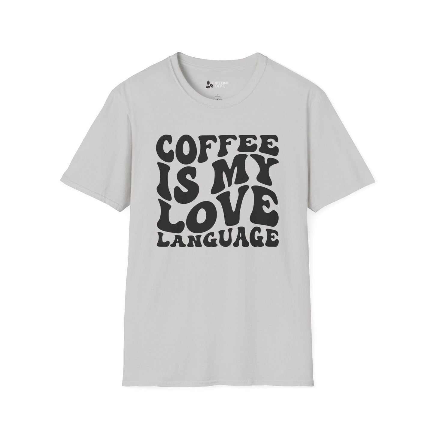 Coffee is my Love... T-Shirt