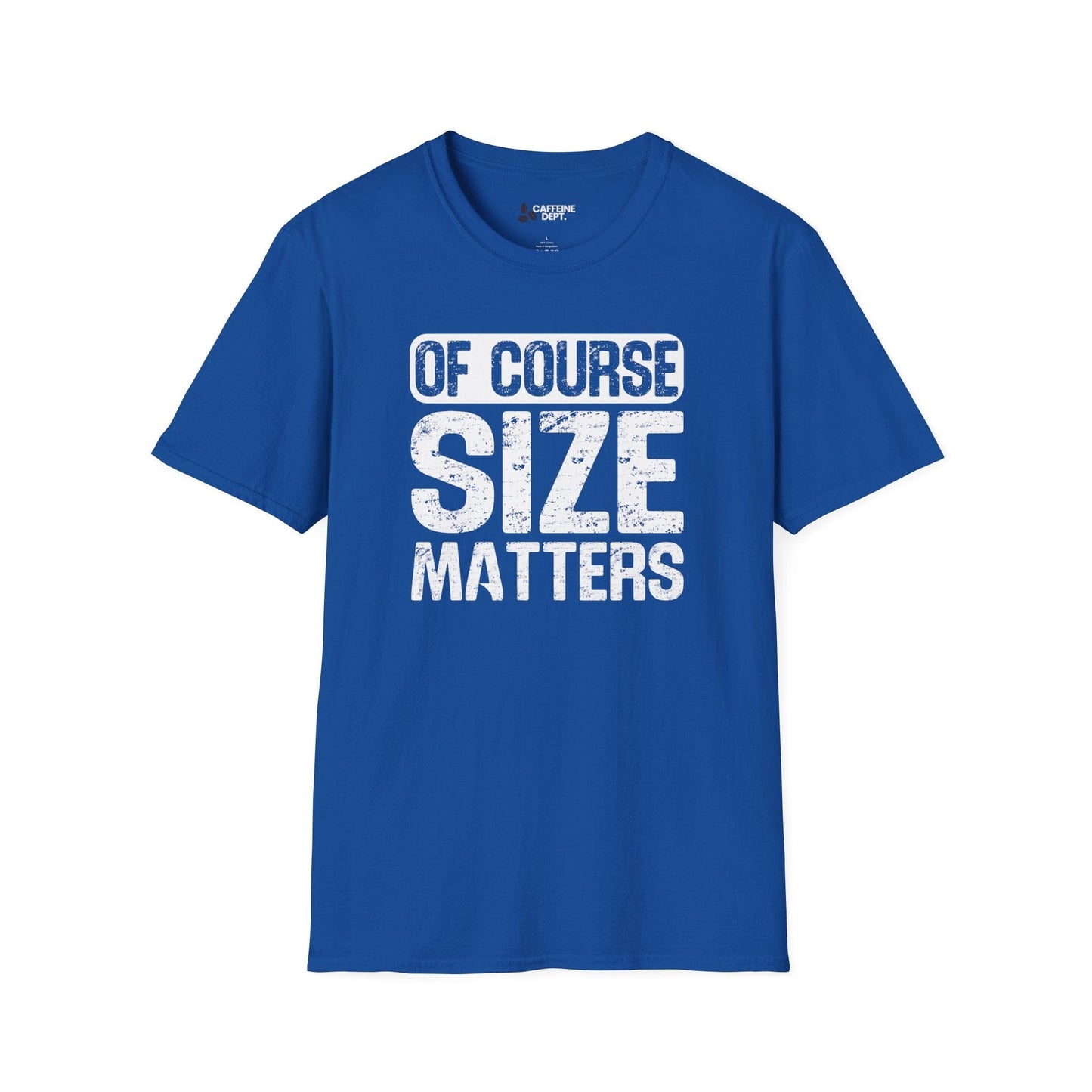 Size Matters T-Shirt