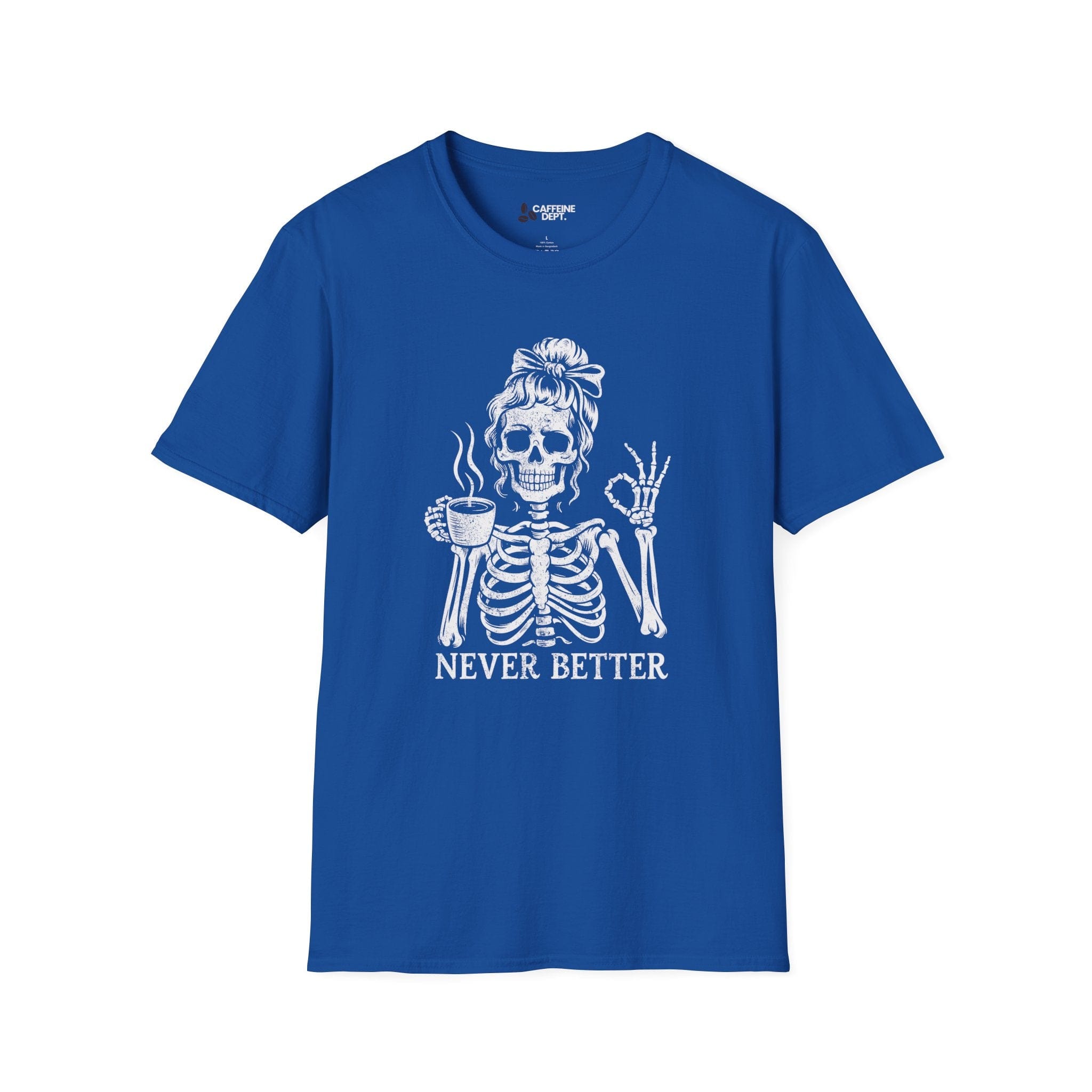Never BetterT-Shirt