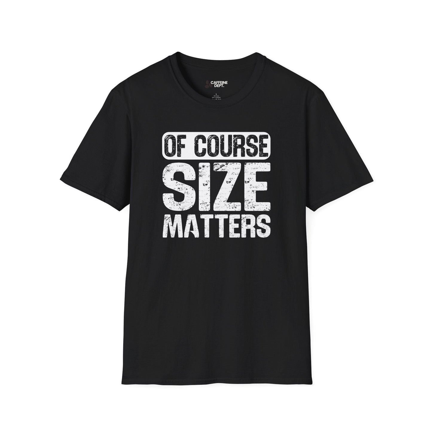 Size Matters T-Shirt