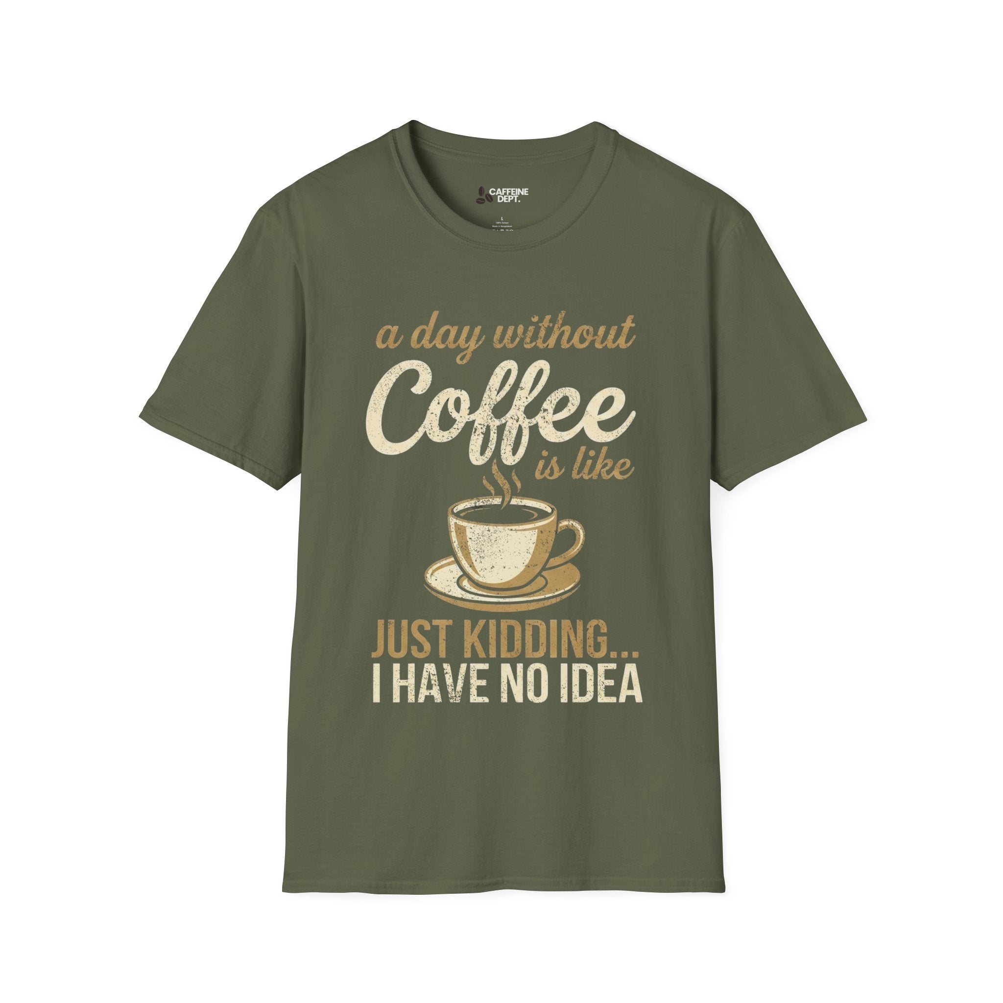 A Day Without Coffee T-Shirt