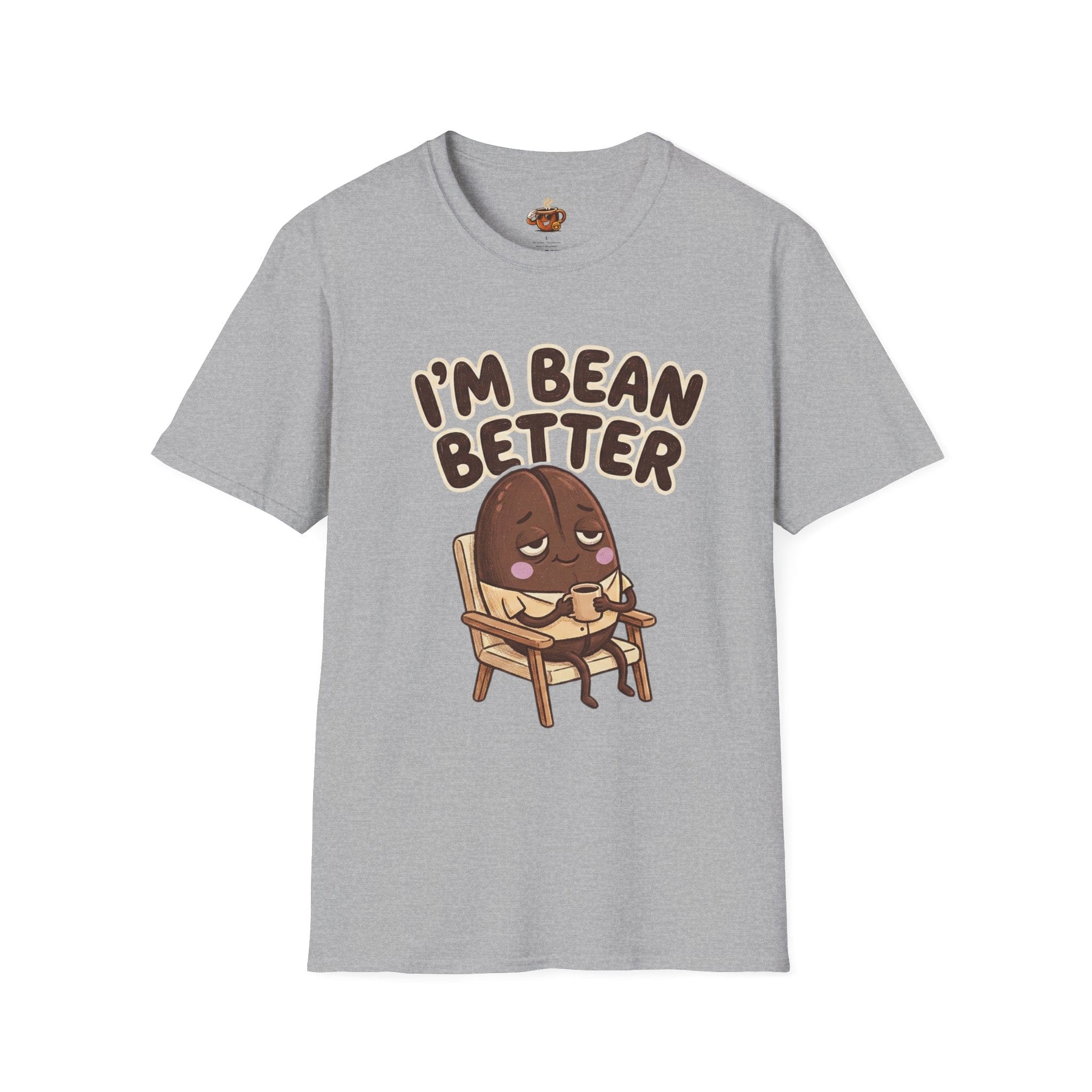 Bean Better T-Shirt