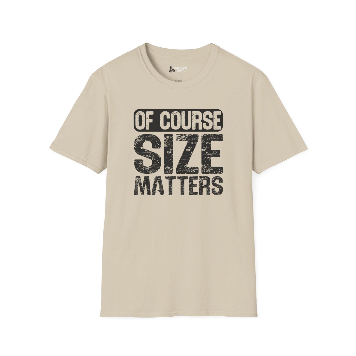 Size Matters T-Shirt