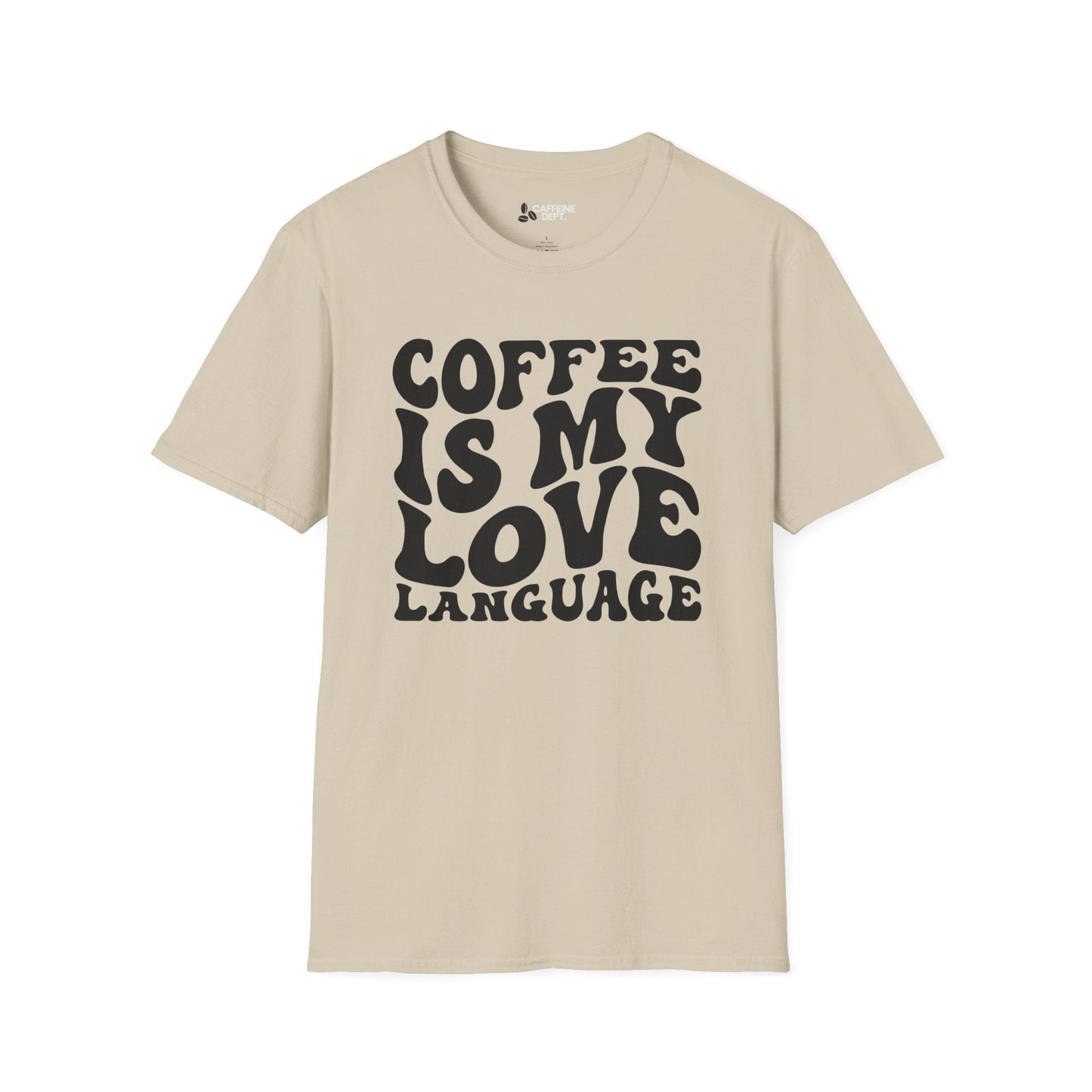 Coffee is my Love... T-Shirt
