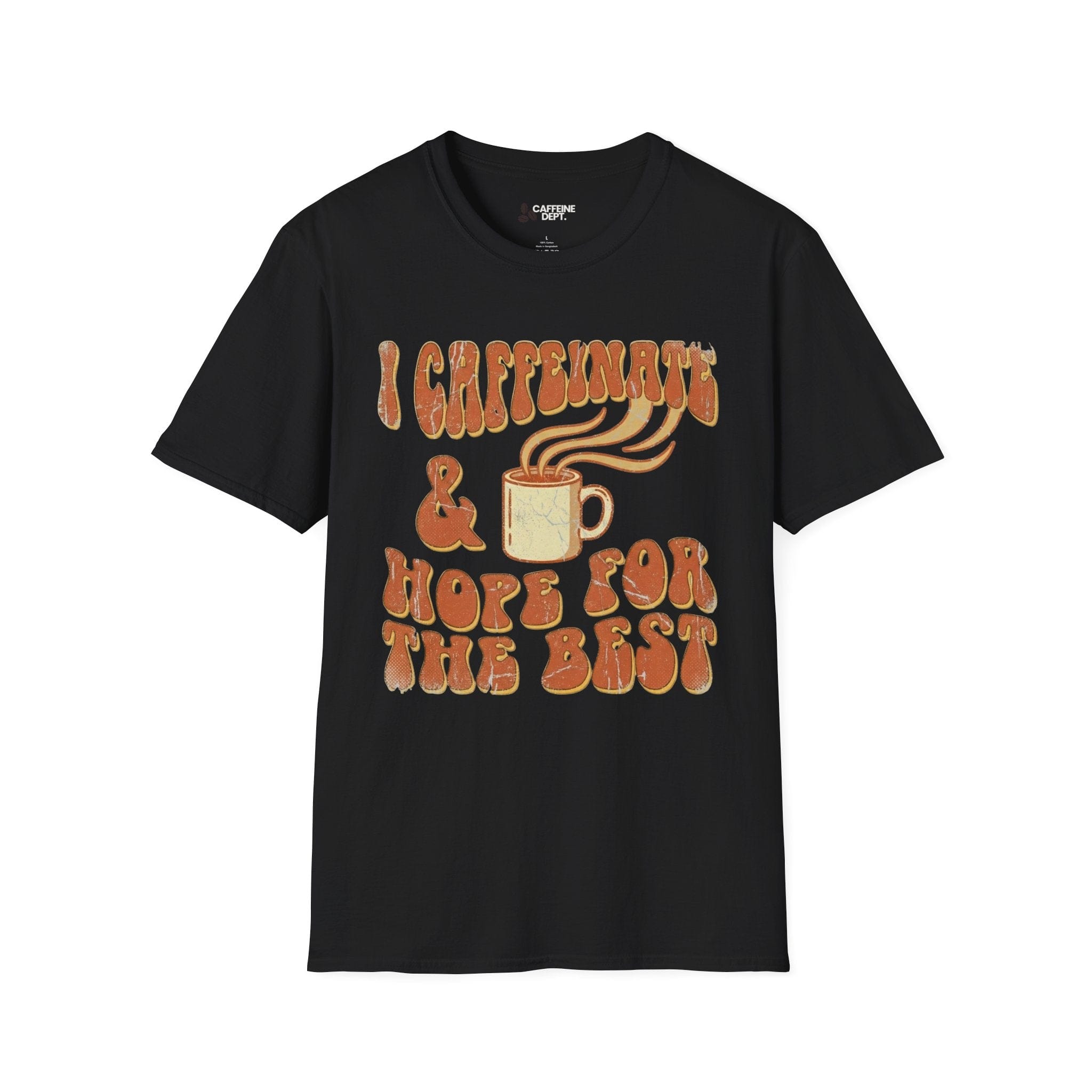 Caffeinate Hope T-Shirt