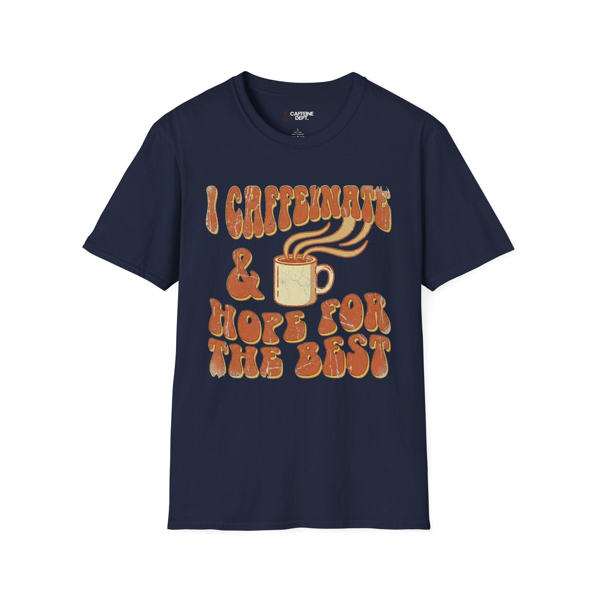 Caffeinate Hope T-Shirt