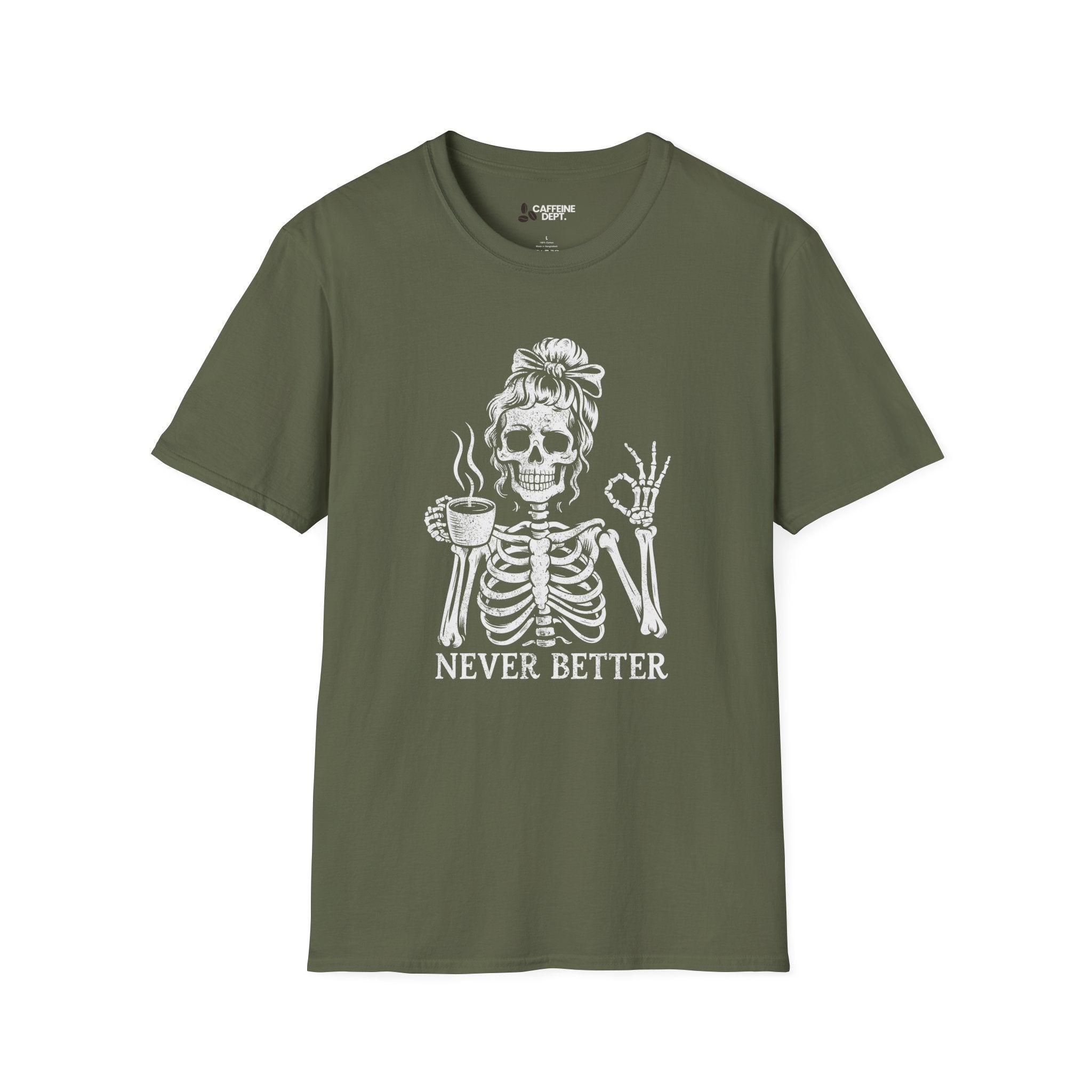 Never BetterT-Shirt
