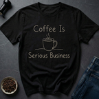 Coffee Serious T-Shirt