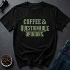 Coffee graphic Coffee Opinions T-Shirt in by Caffeine Dept
