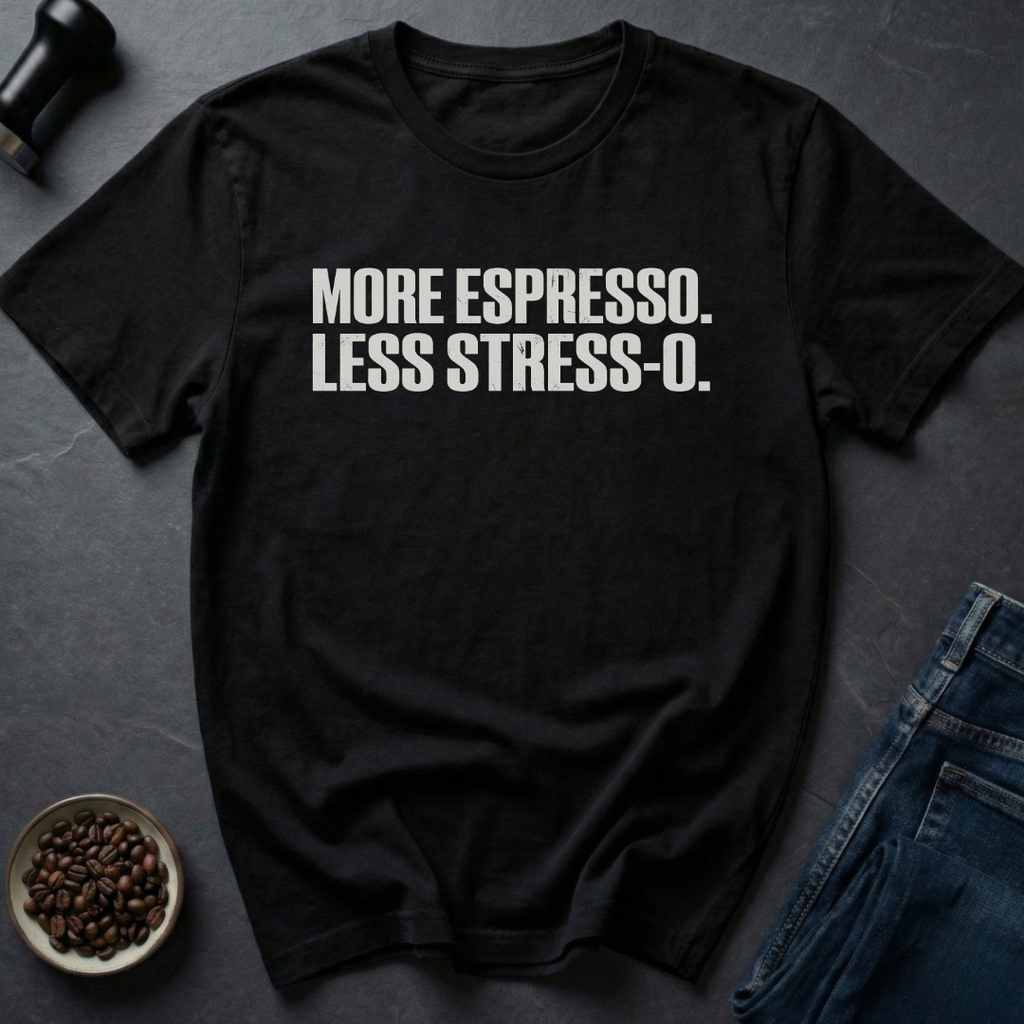 Less Stress T-Shirt