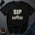 Coffee graphic Sip Happens T-Shirt in by Caffeine Dept