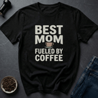 Coffee graphic Best Mom T-Shirt in by Caffeine Dept
