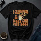 Coffee graphic Caffeinate Hope T-Shirt in by Caffeine Dept