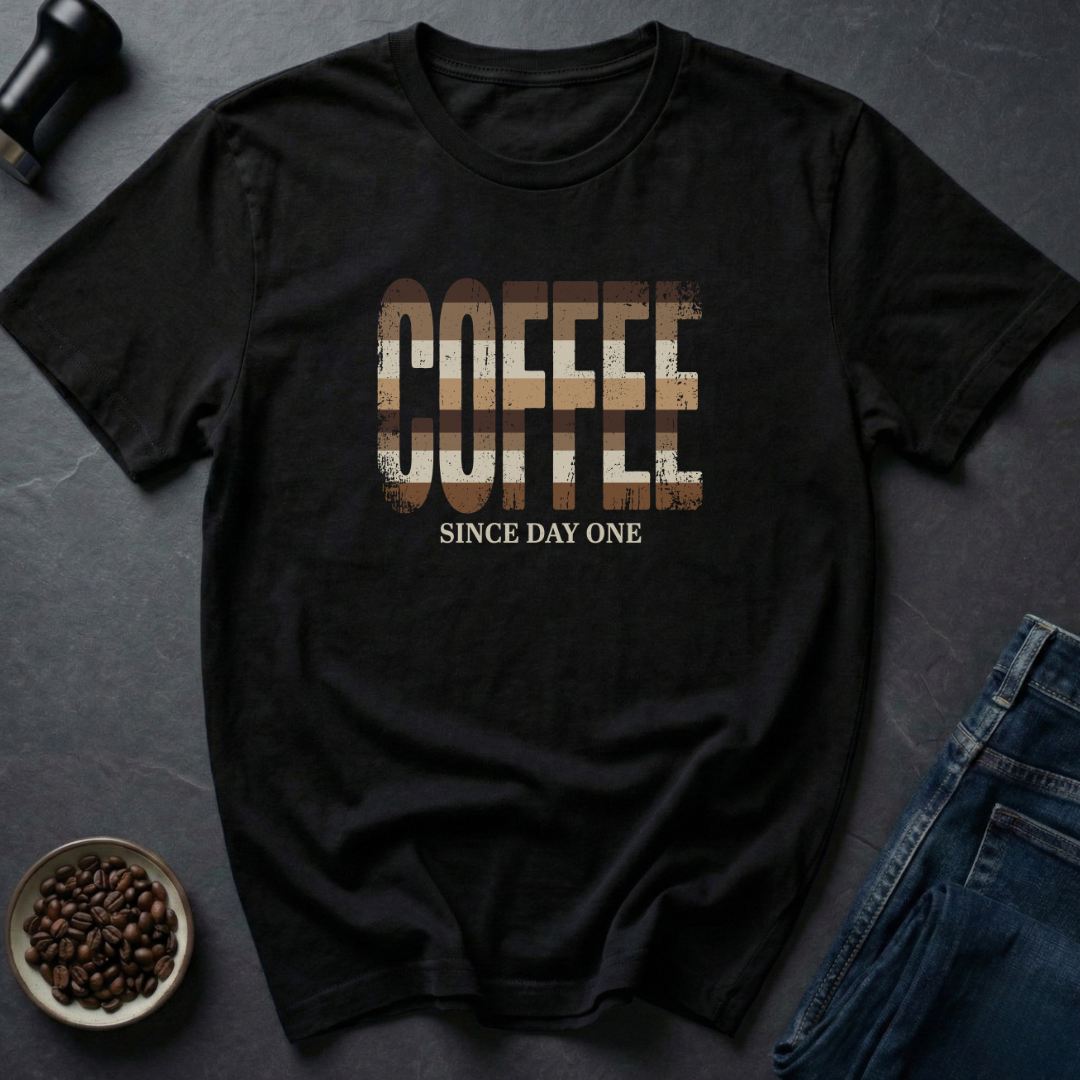 Since Day One T-Shirt