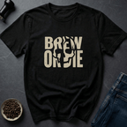Coffee graphic Brew or Die T-Shirt in by Caffeine Dept