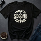 Second Batch T-Shirt