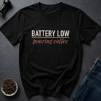 Coffee graphic Battery Low T-Shirt in by Caffeine Dept