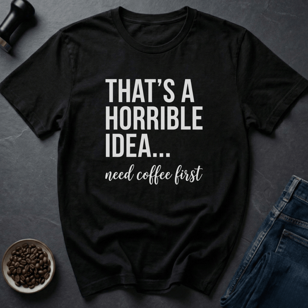 Coffee graphic Bad Decisions T-Shirt in by Caffeine Dept
