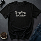 Sunshine And Coffee T-Shirt