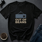 Coffee graphic Out of Beans T-Shirt in by Caffeine Dept