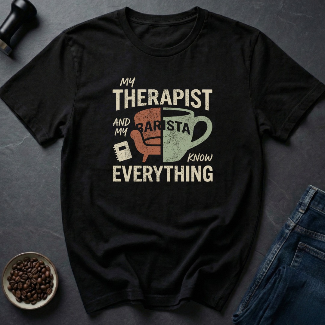 Barista Knows T-Shirt