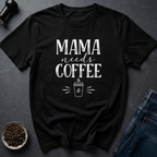 Coffee graphic Tired Mama T-Shirt in by Caffeine Dept