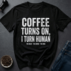 Coffee graphic Coffee On T-Shirt in by Caffeine Dept