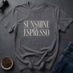 Sunshine Espresso T-Shirt