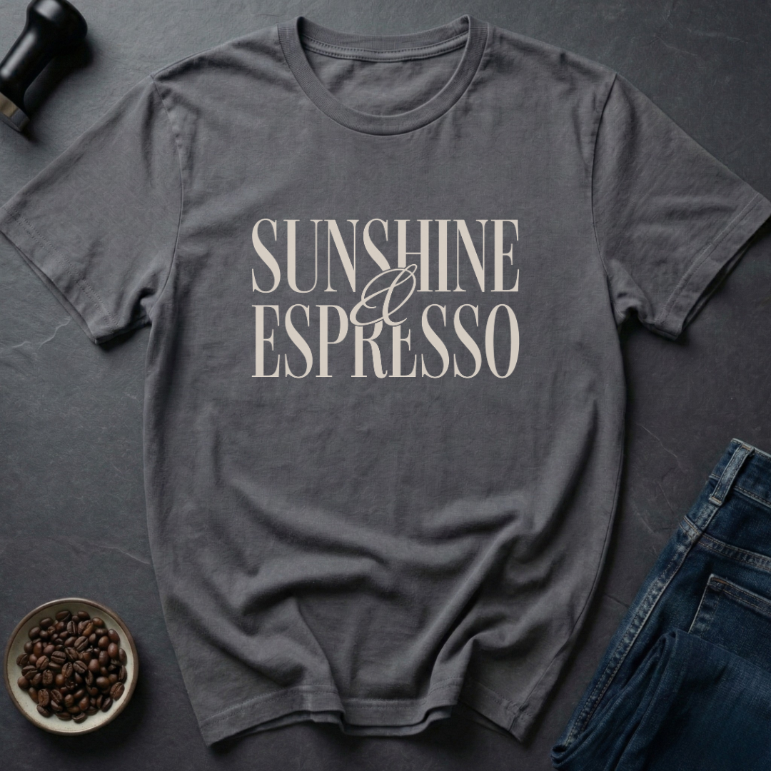 Sunshine Espresso T-Shirt