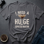 Huge Espresso T-Shirt