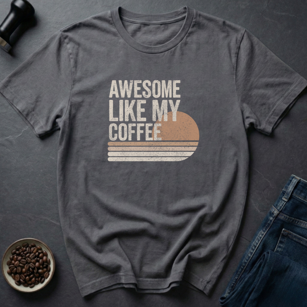 Like My Coffee T-Shirt