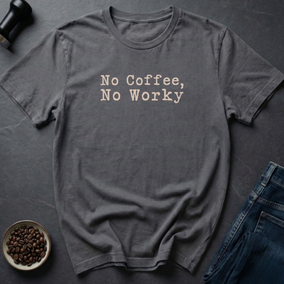 No Coffee T-Shirt