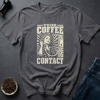 Coffee Contact T-Shirt