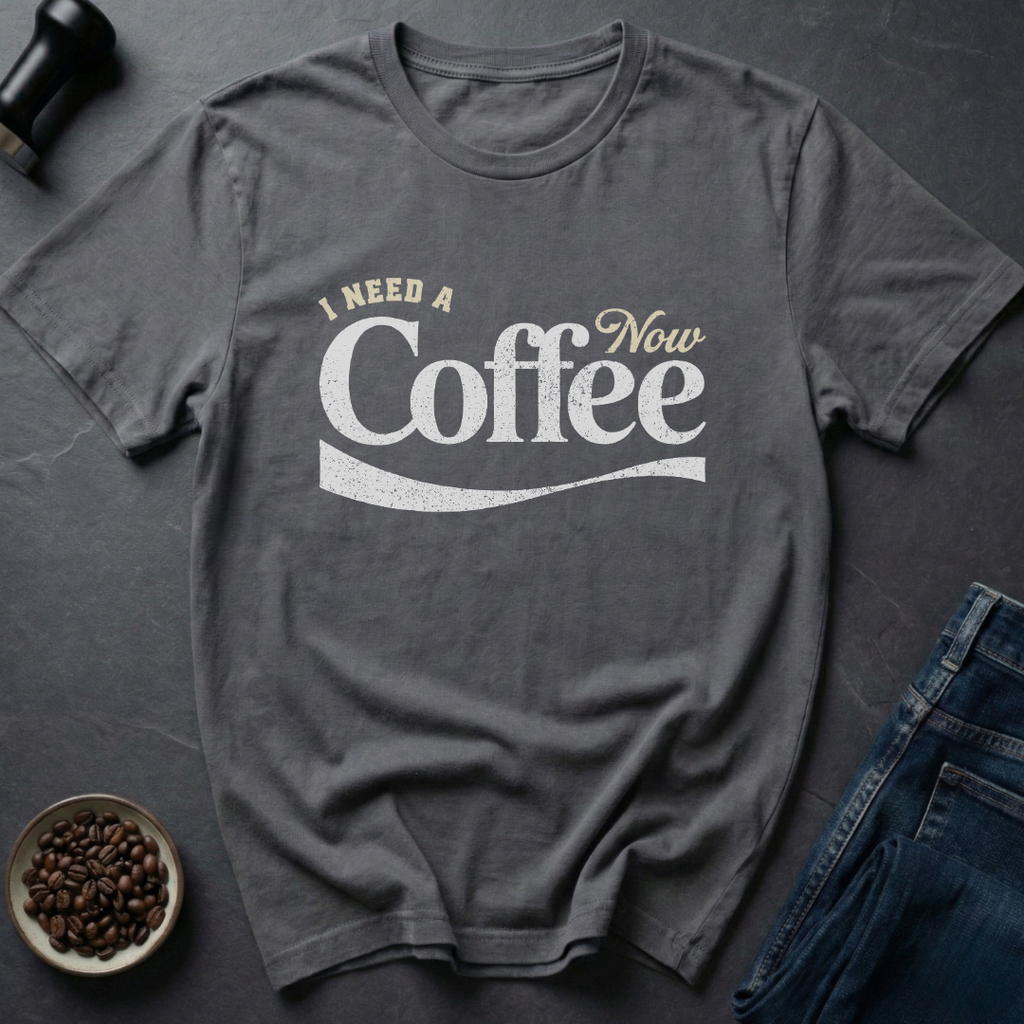 Coffee Now T-Shirt