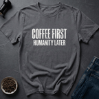 Coffee graphic Coffee Priority T-Shirt in by Caffeine Dept