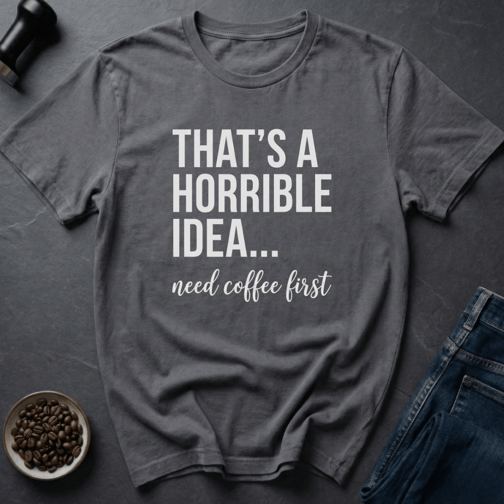 Coffee graphic Bad Decisions T-Shirt in by Caffeine Dept