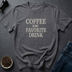 Favorite Drink T-Shirt
