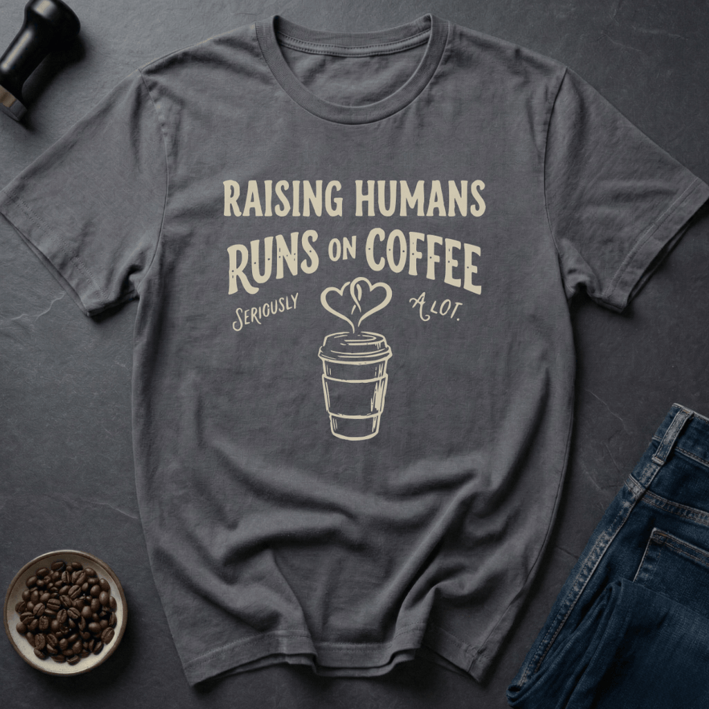 Coffee graphic Raising Humans T-Shirt in by Caffeine Dept