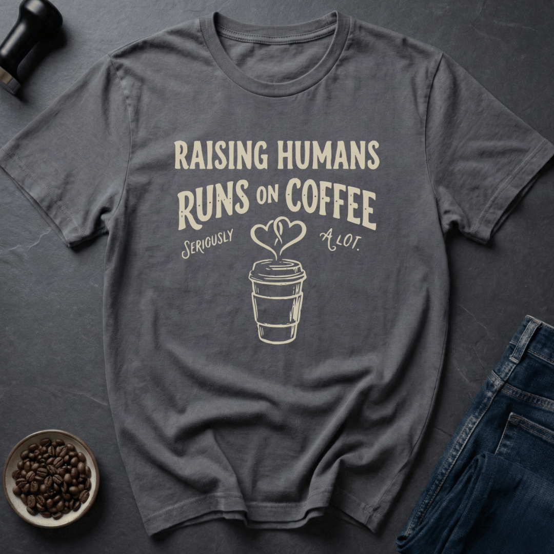 Coffee graphic Raising Humans T-Shirt in by Caffeine Dept
