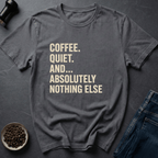 Coffee graphic Coffee Only T-Shirt in by Caffeine Dept