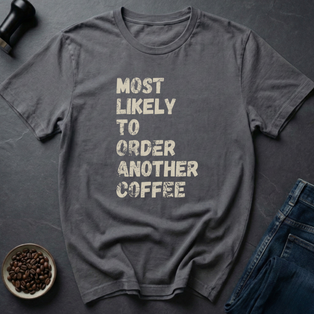 Most Likely T-Shirt