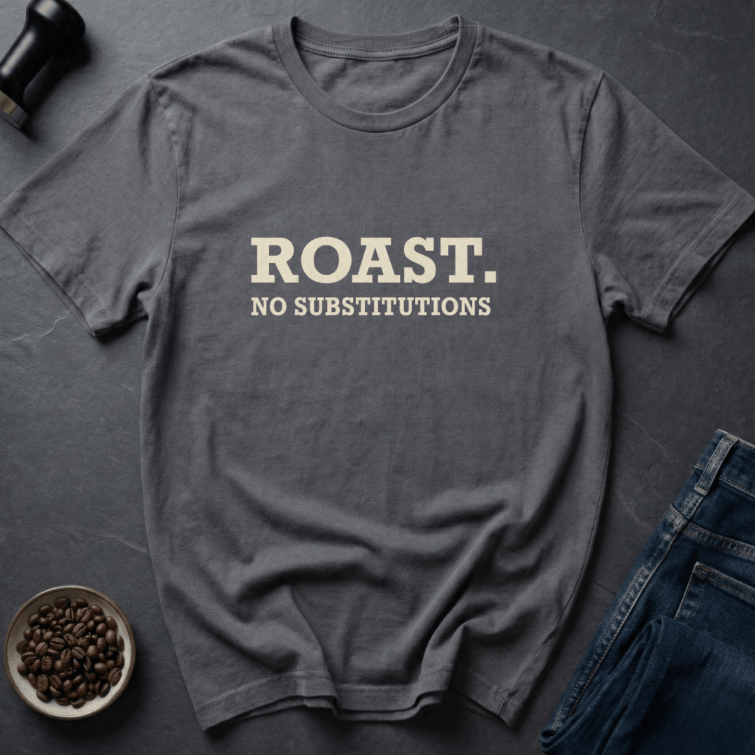 Coffee graphic Roast Only T-Shirt in by Caffeine Dept