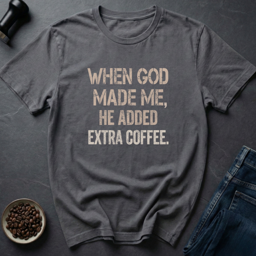 Extra Coffee T-Shirt