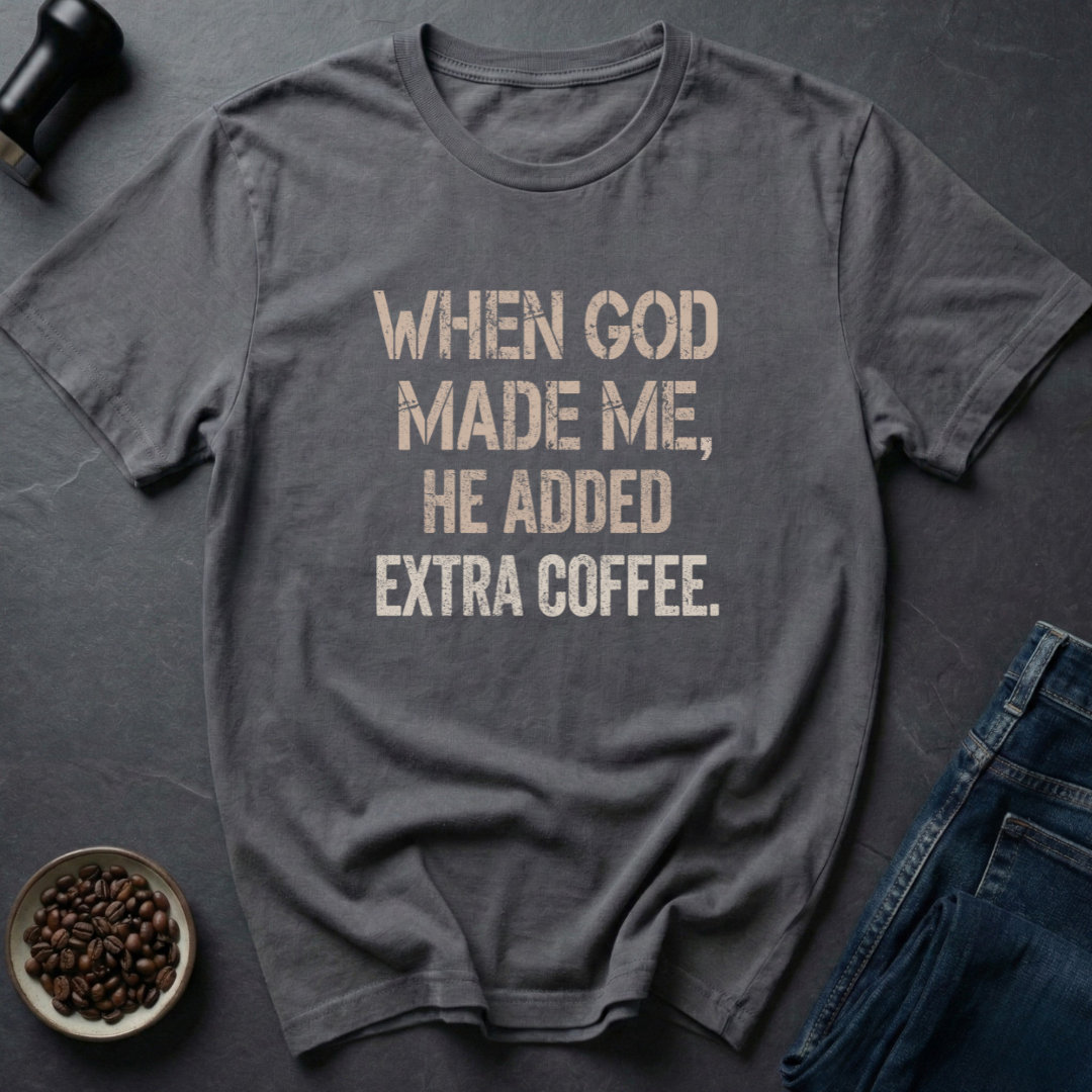 Extra Coffee T-Shirt