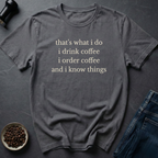 Order Coffee T-Shirt