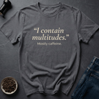 Coffee graphic Caffeine Multitudes T-Shirt in by Caffeine Dept