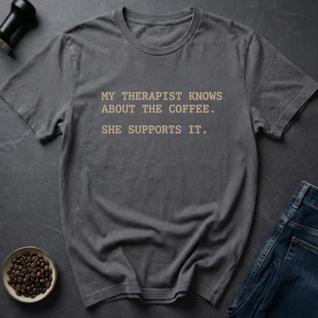 Coffee graphic Therapist Coffee T-Shirt in by Caffeine Dept