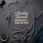 Loading Human T-Shirt