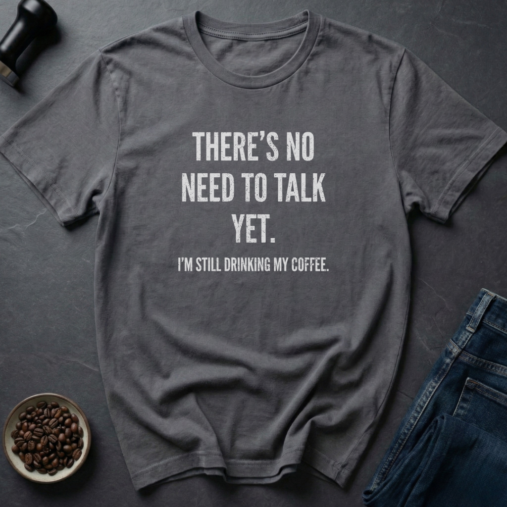 Talk After Coffee T-Shirt